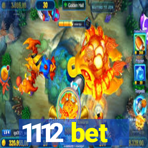 1112 bet